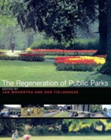 Regeneration of Public Parks