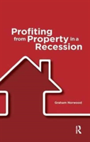 Profiting from Property in a Recession