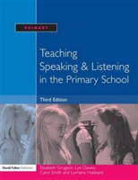 Teaching Speaking and Listening in the Primary School