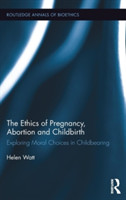 Ethics of Pregnancy, Abortion and Childbirth