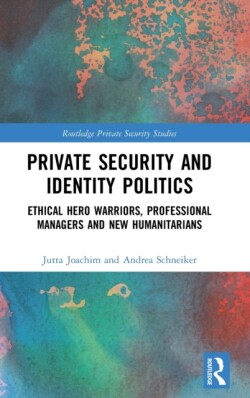 Private Security and Identity Politics