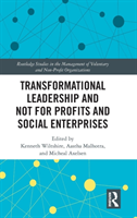 Transformational Leadership and Not for Profits and Social Enterprises