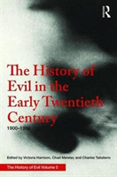 History of Evil in the Early Twentieth Century