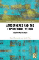 Atmospheres and the Experiential World