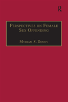 Perspectives on Female Sex Offending