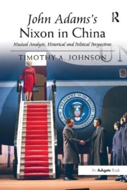 John Adams's Nixon in China