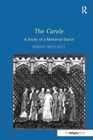 Carole: A Study of a Medieval Dance
