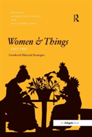 Women and Things, 1750-1950