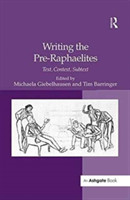 Writing the Pre-Raphaelites