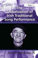 Globalization of Irish Traditional Song Performance
