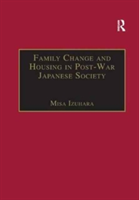 Family Change and Housing in Post-War Japanese Society