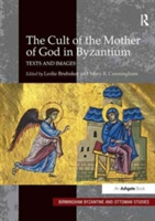 Cult of the Mother of God in Byzantium