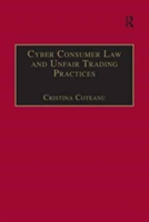 Cyber Consumer Law and Unfair Trading Practices