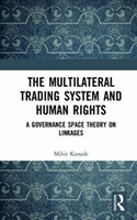 Multilateral Trading System and Human Rights