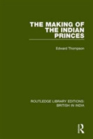 Making of the Indian Princes