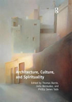 Architecture, Culture, and Spirituality