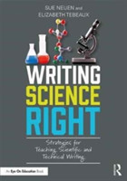 Writing Science Right Strategies for Teaching Scientific and Technical Writing