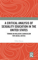 Critical Analysis of Sexuality Education in the United States