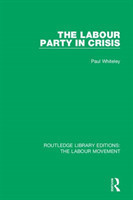 Labour Party in Crisis