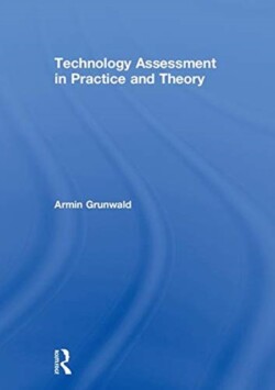 Technology Assessment in Practice and Theory