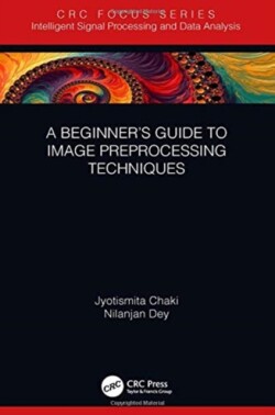 Beginner’s Guide to Image Preprocessing Techniques