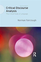 Critical Discourse Analysis The Critical Study of Language