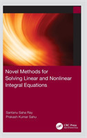 Novel Methods for Solving Linear and Nonlinear Integral Equations