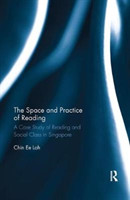 Space and Practice of Reading A Case Study of Reading and Social Class in Singapore