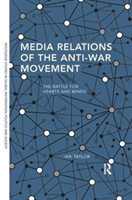 Media Relations of the Anti-War Movement