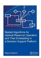 Nested algorithms for optimal reservoir operation and their embedding in a decision support platform