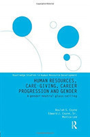 Human Resources, Care Giving, Career Progression and Gender