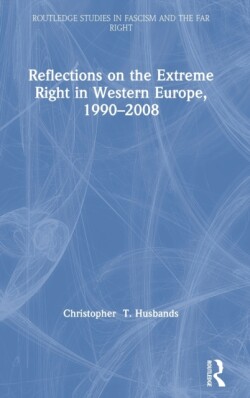 Reflections on the Extreme Right in Western Europe, 1990–2008