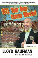 Sell Your Own Damn Movie!