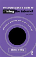Professional's Guide to Mining the Internet