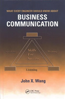What Every Engineer Should Know About Business Communication