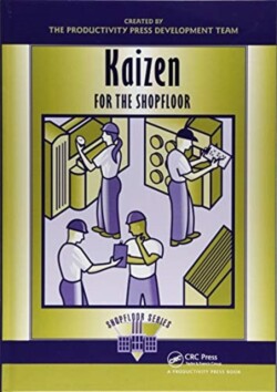 Kaizen for the Shop Floor