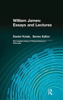 William James: Essays and Lectures