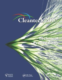 Technical Proceedings of the 2007 Cleantech Conference and Trade Show