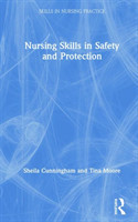 Nursing Skills in Safety and Protection