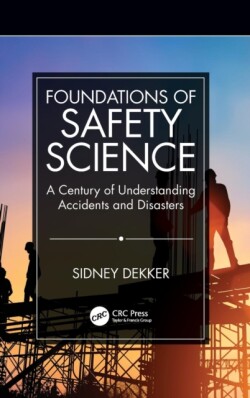 Foundations of Safety Science