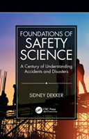 Foundations of Safety Science