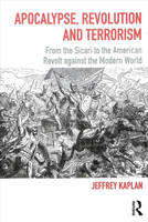 Apocalypse, Revolution and Terrorism