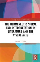 Hermeneutic Spiral and Interpretation in Literature and the Visual Arts