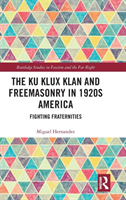 Ku Klux Klan and Freemasonry in 1920s America