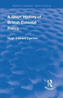 Short History of British Colonial Policy