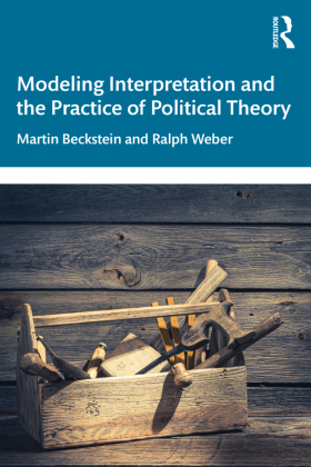 Modeling Interpretation and the Practice of Political Theory