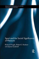 Sport and the Social Significance of Pleasure