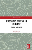 Prosodic Syntax in Chinese Theory and Facts