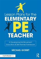 Lesson Plans for the Elementary PE Teacher