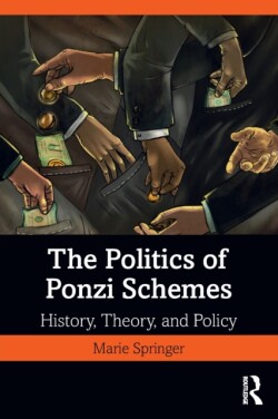 Politics of Ponzi Schemes